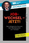 Jobwechsel - Jetzt!