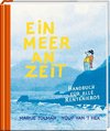 Ein Meer an Zeit