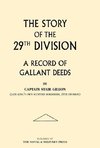 Story of the 29th Division. a Record of Gallant Deeds