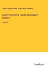 Guerres maritimes sous la république et l'empire