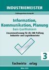 Industriemeister: Information, Kommunikation, Planung