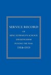 Service Record of King Edward's School Birmingham 1914-1919