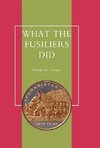 What the Fusiliers Did (Afghan Campaigns of 1878-80)