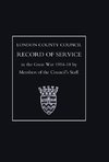 London County Council Record of War Service (1914 18)