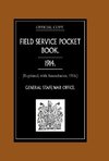 FIELD SERVICE POCKET BOOK 1914 (Reprinted, with Amendments, 1916.)