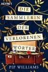 Die Sammlerin der verlorenen Wörter