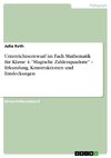 Unterrichtsentwurf im Fach Mathematik für Klasse 4. 