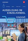 Ausbildung im Einzelhandel 1. Arbeitsheft