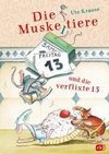 Die Muskeltiere und die verflixte 13