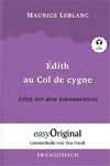 Édith au Col de cygne / Édith mit dem Schwanenhals (Buch + Audio-CD) - Lesemethode von Ilya Frank - Zweisprachige Ausgabe Französisch-Deutsch