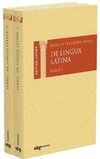 De Lingua Latina. 2 Bände