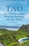 TAO ¿ Ein harmonischer Weg im Einklang mit der Natur