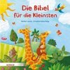 Die Bibel für die Kleinsten