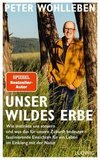 Unser wildes Erbe