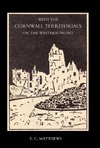 With the Cornwall Territorials on the Western Front Being the History of the Fifth Battalion, Duke of Cornwall's Light Infantry in the Great War