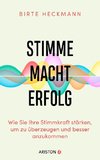 Stimme. Macht. Erfolg