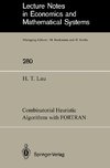 Combinatorial Heuristic Algorithms with FORTRAN