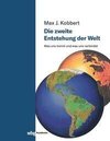 Die zweite Entstehung der Welt