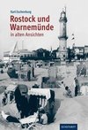 Rostock und Warnemünde in alten Ansichten