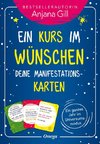 Ein Kurs im Wünschen