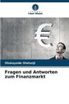 Fragen und Antworten zum Finanzmarkt