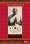 Yoga - Heilung von Körper und Geist jenseits des Bekannten