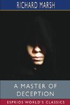 A Master of Deception (Esprios Classics)