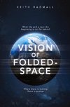 Vision of Folded - Space