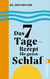 Das 7-Tage-Rezept für guten Schlaf