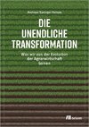 Die unendliche Transformation