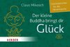 Der kleine Buddha bringt dir Glück