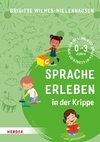 Sprache erleben in der Krippe