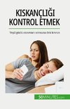 K¿skançl¿¿¿ kontrol etmek