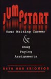 Jumpstart Your Writing Career And Snag Paying Assignments