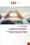 L¿AMOUR CONFIANT