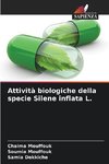 Attività biologiche della specie Silene inflata L.