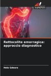 Rettocolite emorragica: approccio diagnostico