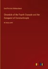 Chronicle of the Fourth Crusade and the Conquest of Constantinople