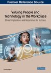 Valuing People and Technology in the Workplace