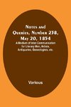 Notes and Queries, Number 238, May 20, 1854 ; A Medium of Inter-communication for Literary Men, Artists, Antiquaries, Geneologists, etc.