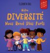 Notre diversité nous rend plus forts