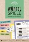 Würfelspiele - Spielspaß für Groß und Klein