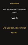 Jetzt reiß` dich mal zusammen, du Lappen! Vol. 3