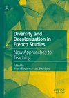 Diversity and Decolonization in French Studies