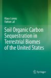 Soil Organic Carbon Sequestration in Terrestrial Biomes of the United States