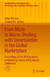 From Micro to Macro: Dealing with Uncertainties in the Global Marketplace