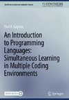 An Introduction to Programming Languages: Simultaneous Learning in Multiple Coding Environments