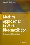 Modern Approaches in Waste Bioremediation