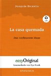 La casa quemada / Das verbrannte Haus (Buch + Audio-CD) - Lesemethode von Ilya Frank - Zweisprachige Ausgabe Spanisch-Deutsch