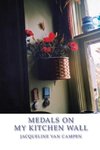 Medals on My Kitchen Wall